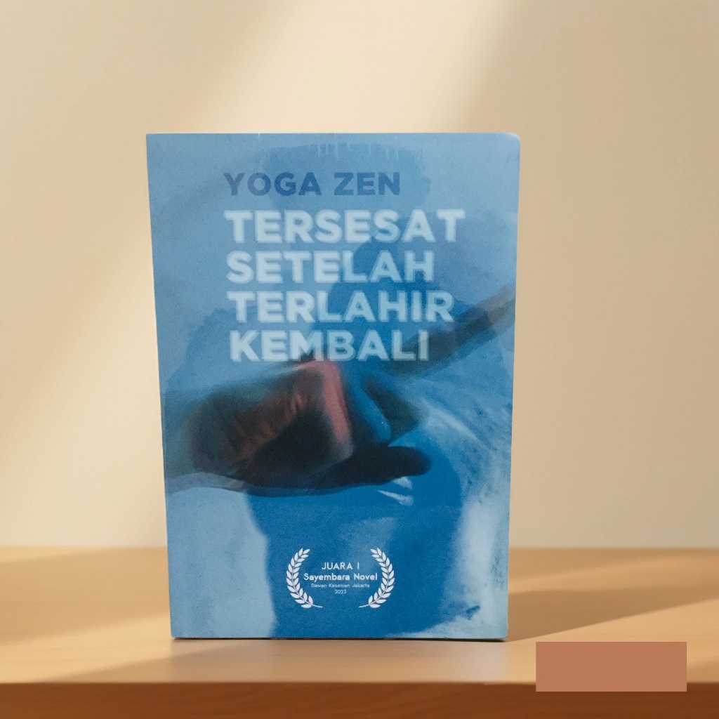 Tersesat Setelah Terlahir Kembali | Yoga Zen (Novel) ORIGINAL