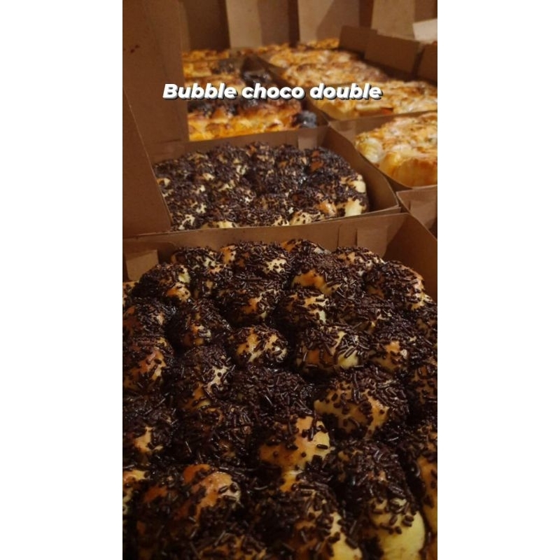 

BUBBLE BREAD double choco, SWEET BUBBLE choco cheese + choco melt cup