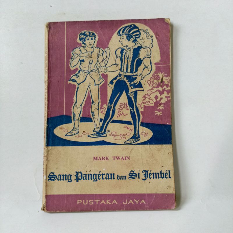 Novel jadul sang pangeran dan si gembel mark twain pustaka jaya