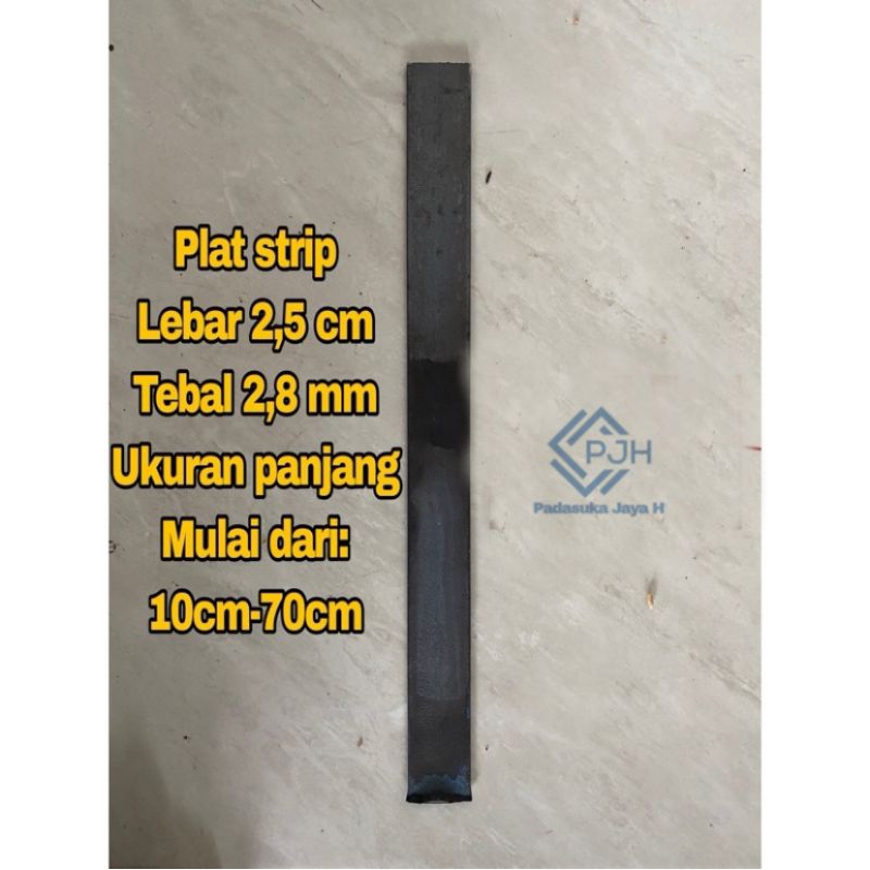 Besi plat strip lebar 2,5cm , tebal 2,8mm. panjang mulai 10cm sampai 70cm.