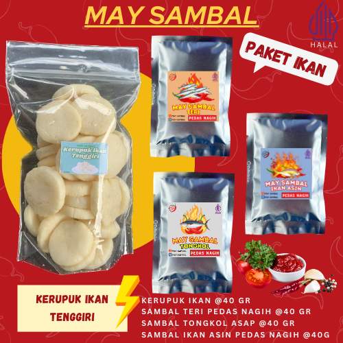 

PAKET IKAN MAY SAMBAL (Kerupuk Ikan Tenggiri, Sambal Ikan Asin Pedas Nagih 40gr, Sambal Tongkol Asap Pedas Nagih 40gr, Sambal Teri Pedas Nagih 40gr