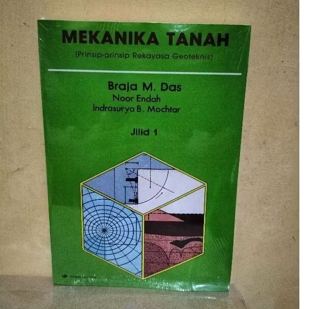 buku mekanika tanah jilid 1.oleh braja M das