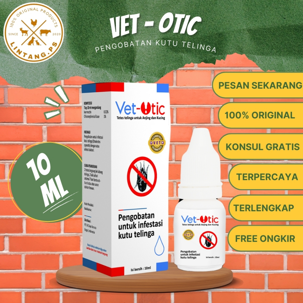 VET OTIC 10 ml ORIGINAL - Earmites Kutu Telinga Kucing Anjing Obat Vet Otic Rekomendasi Dokter Hewan