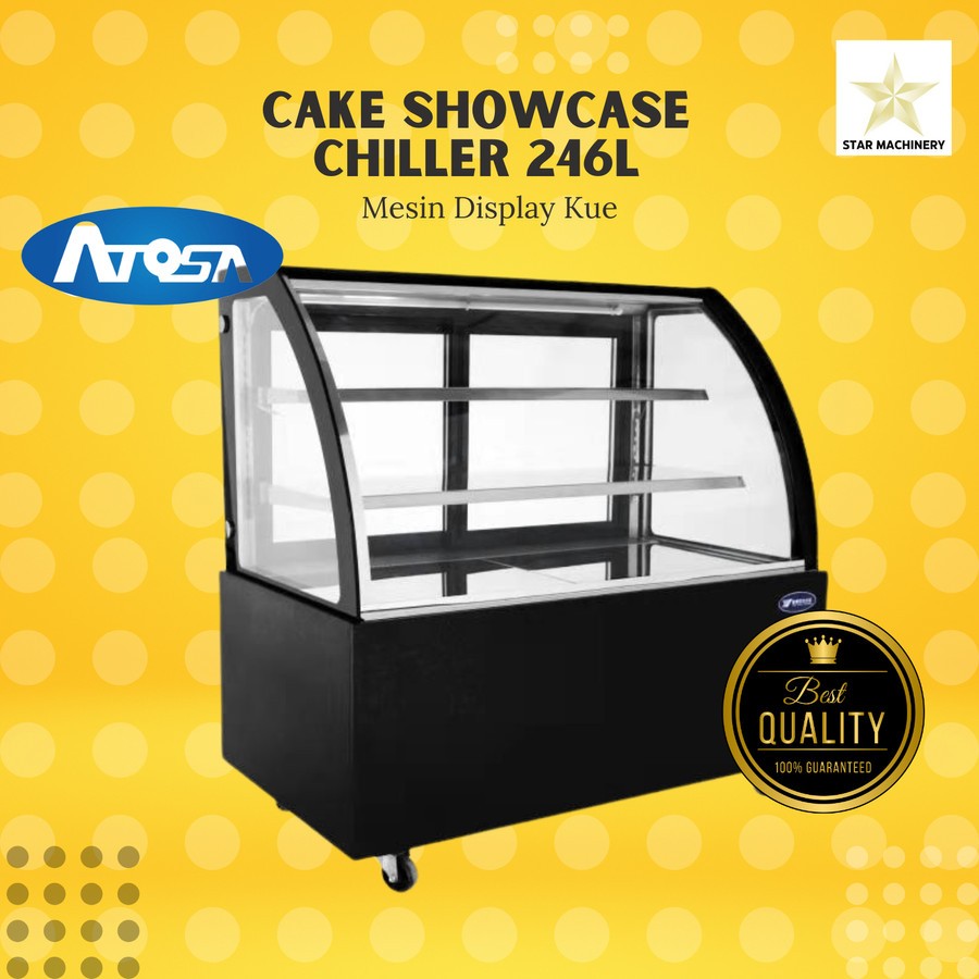 ATOSA Cake Showcase Chiller - Mesin Display Makanan