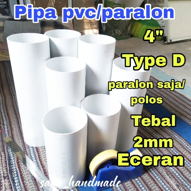 Pipa paralon/pvc 4" tebal 2mm PIPA SAJA/ECERAN