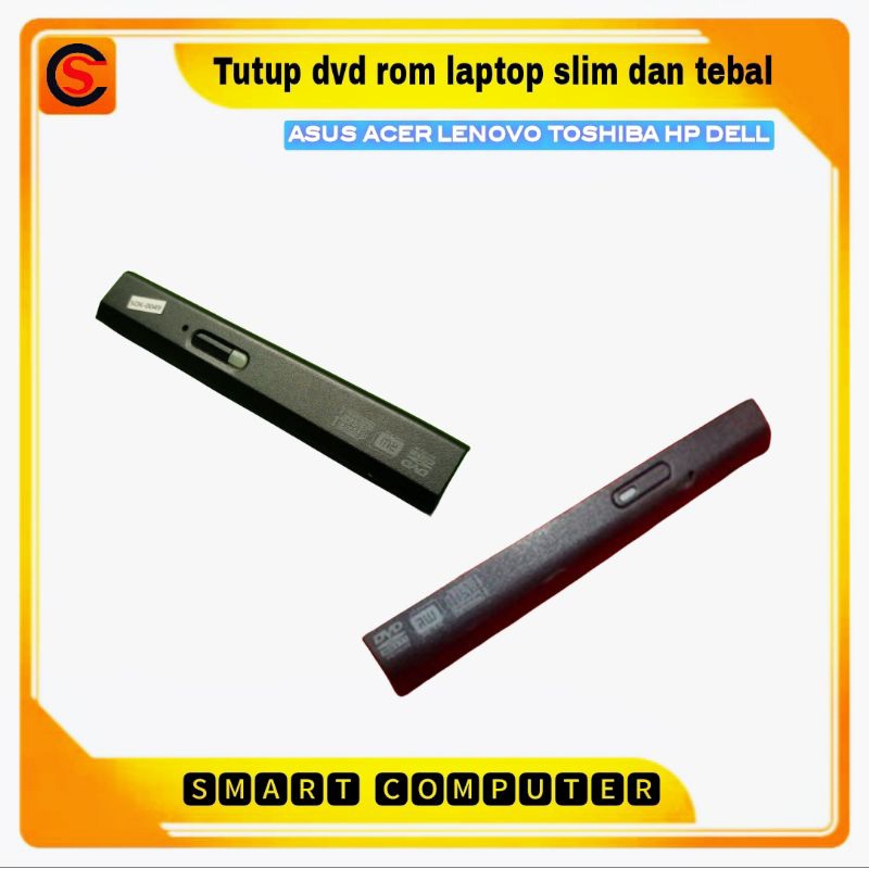 Tutup dvd rom laptop slim dan tebal asus lenovo acer dll