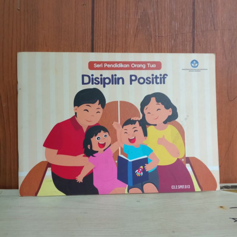 Seri Pendidikan Orang Tua Disiplin Positif