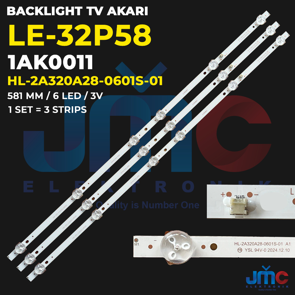 Backlight TV AKARI 32 Inch LE-32P58 HL-2A320A28-0601S-01