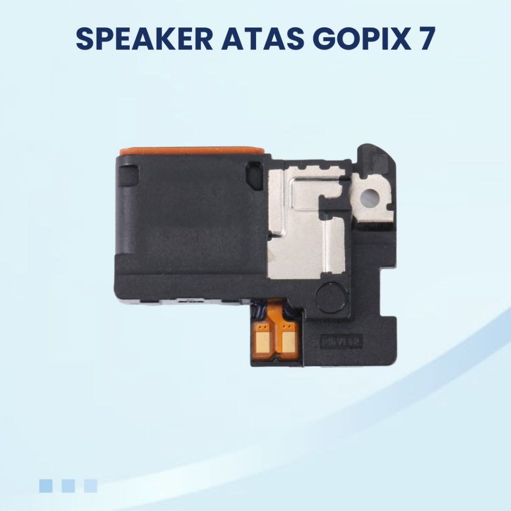 SPAREPART FLEKSIBEL SPEAKER ATAS GOPIX GOOGLE PIXEL PIXLE 7