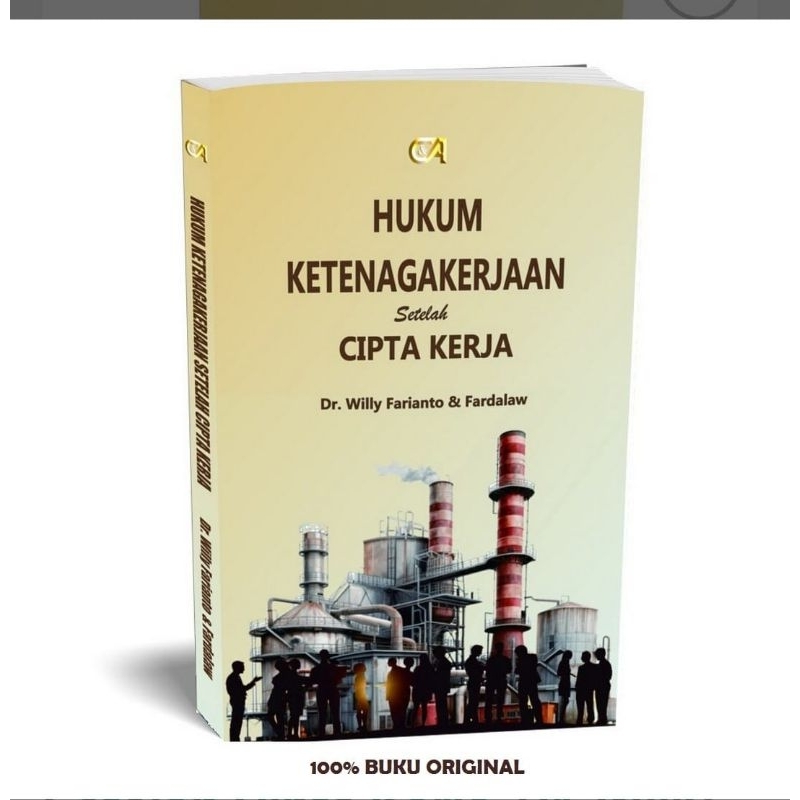 Original Hukum Ketenagakerjaan Setelah Cipta Kerja Dr Willy Farianto