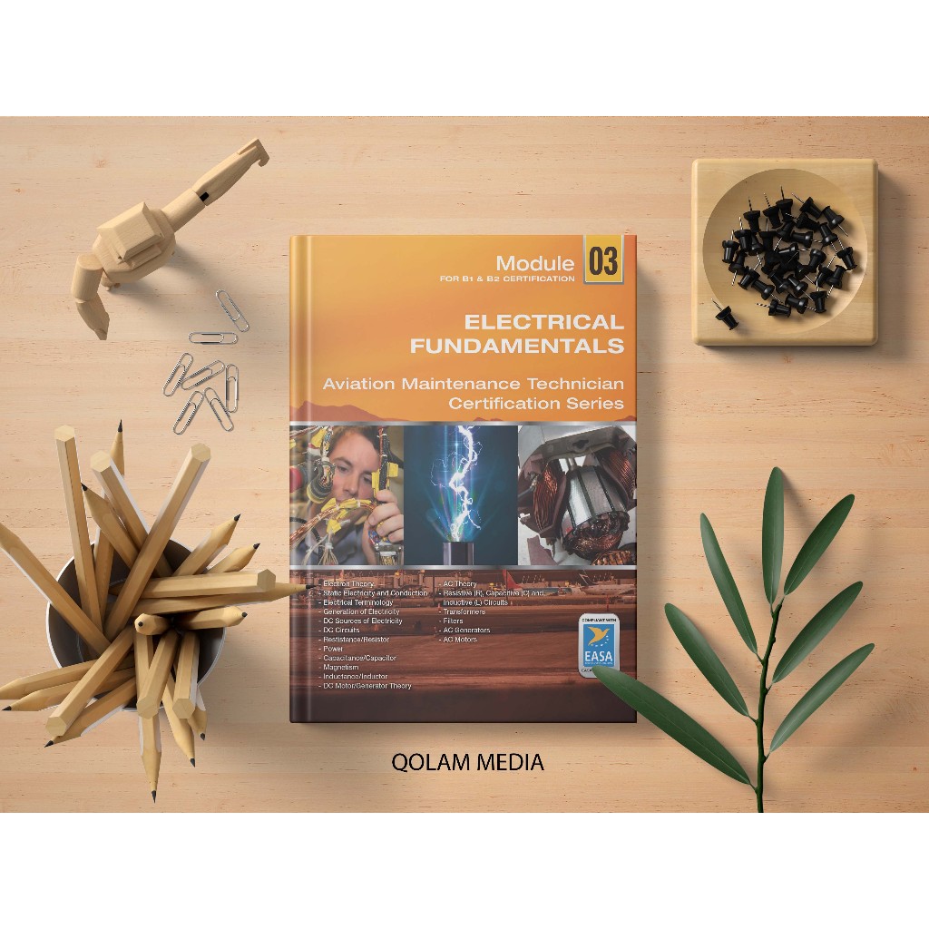 Buku Module 03 For B1 Certification. Electrical Fundamentals-Aircraft Technical Book Company