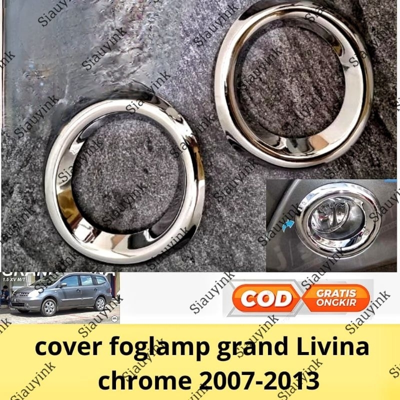 Cover Ring Foglamp Grand Livina 2007 2010 2012 2013 chrome