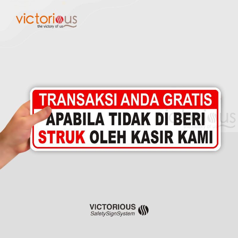 

Sticker Transaksi Anda Gratis Apabila Tidak Diberi Struk Oleh Kasir Kami