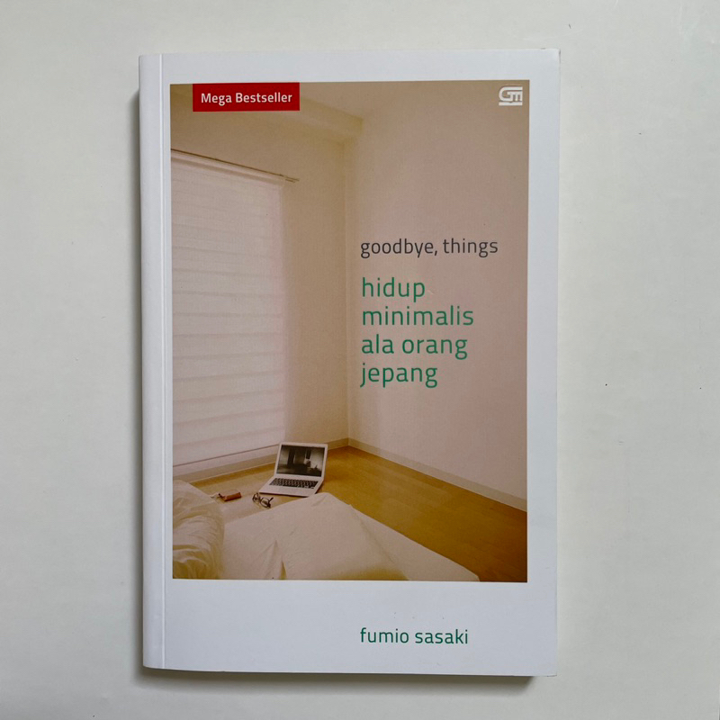 (PRELOVED) Goodbye, Things: Hidup Minimalis Ala Orang Jepang - Fumio Sasaki