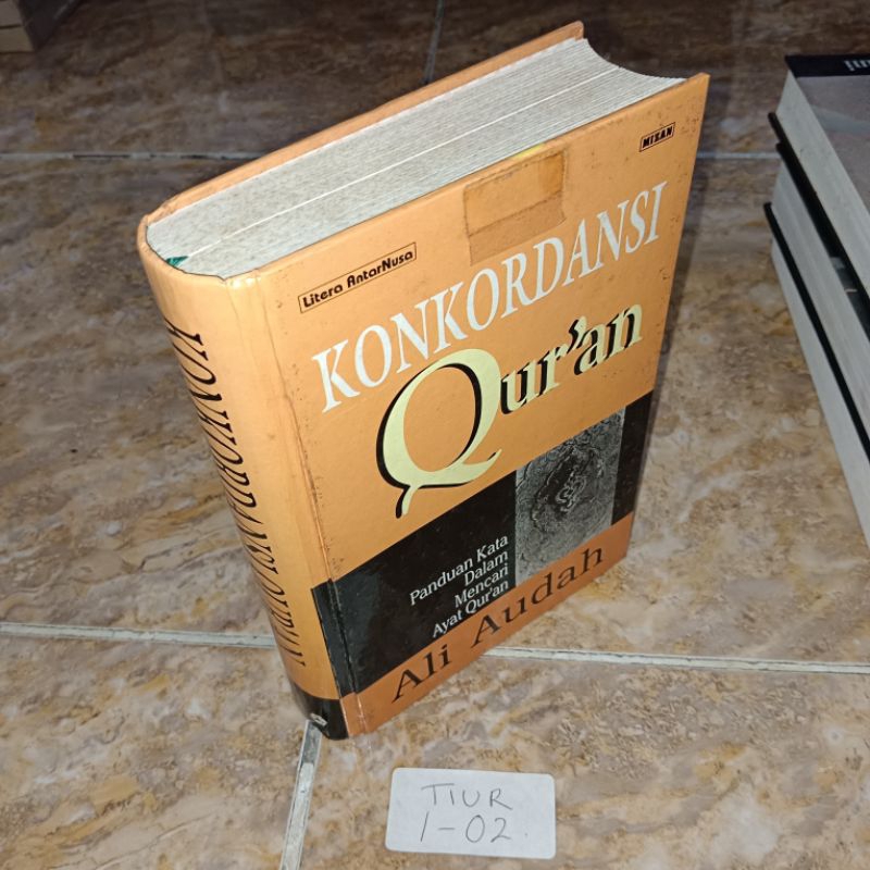 Buku Konkordansi Qur'an Panduan kata dalam mencari Ayat Qur'an by Ali Audah