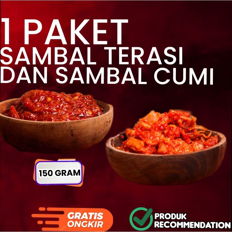 

1 paket sambal cumi dan sambal terasi 150 Gram
