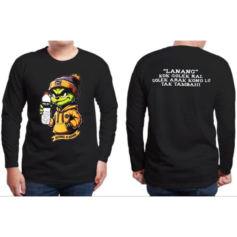 KAOS LANANG KOK GOLEK RAI GOLEK ARAK KONO LO TAK TAMBAHI LENGAN PANJANG