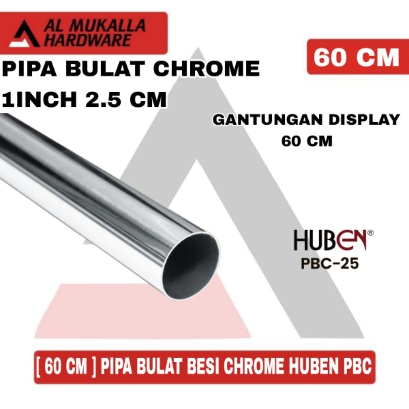 [ 60 CM ] Pipa Bulat Besi Chrome Huben 25mm | Pipa Gantung Baju / Lemari Panjang 60cm