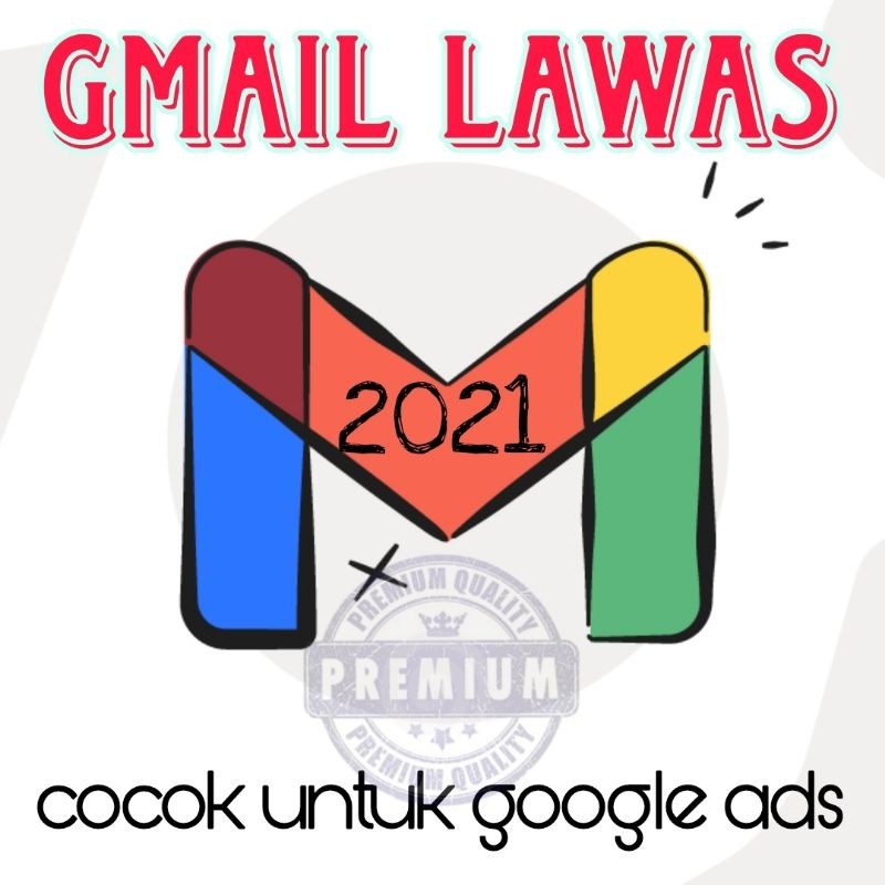 Gmail Lawas Tahun 2021 Kualitas Premium Bergaransi
