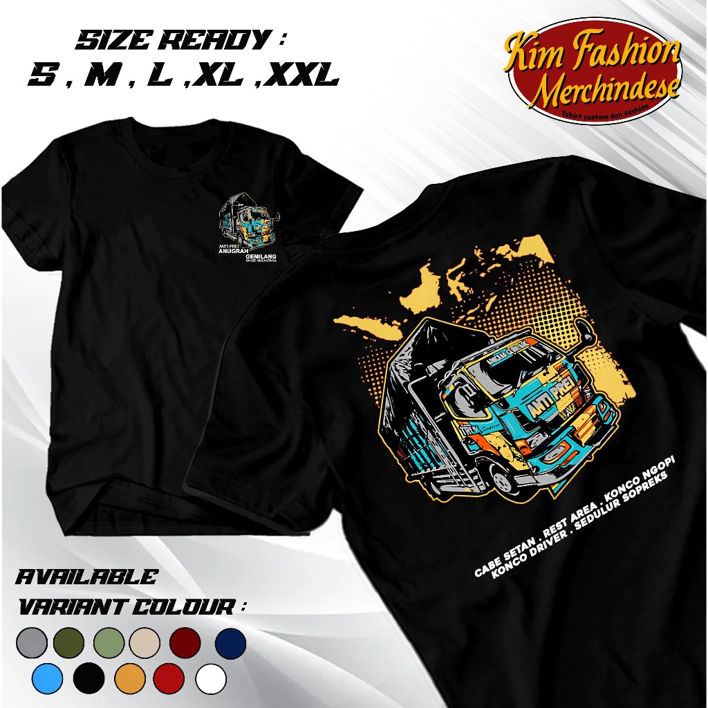 KIMFASHION988-KAOS ANTI PREI-ANUGRAH GEMILANG TRUCK- COCOK UNTUK PRIA DAN WANITA - VIRAL - KATUN 24S