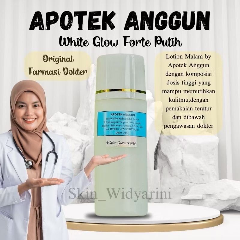 ￼❤️APOTEK ANGGUN❤️White Glow Forte Putih | Lotion Malam Forte Putih Menyengat | Lotion Malam Apotek 