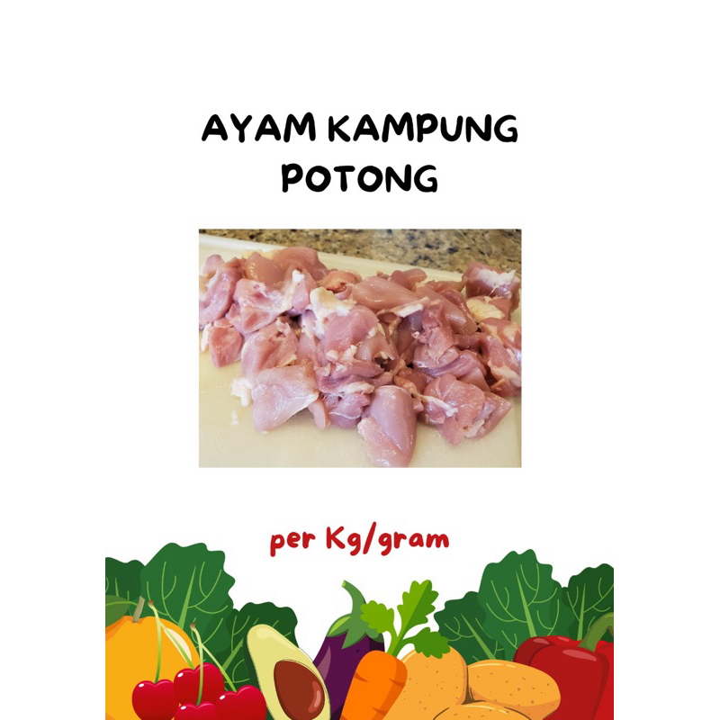 

Ayam kampung potong by kang sayur local pride