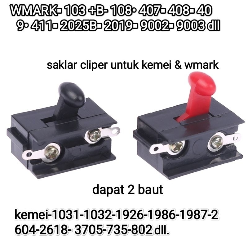 saklar kemei saklar wmark untuk semua tipe wmark dan kemei untuk tipe WMARK Ng-103 +B Ng-108 Ng-407 