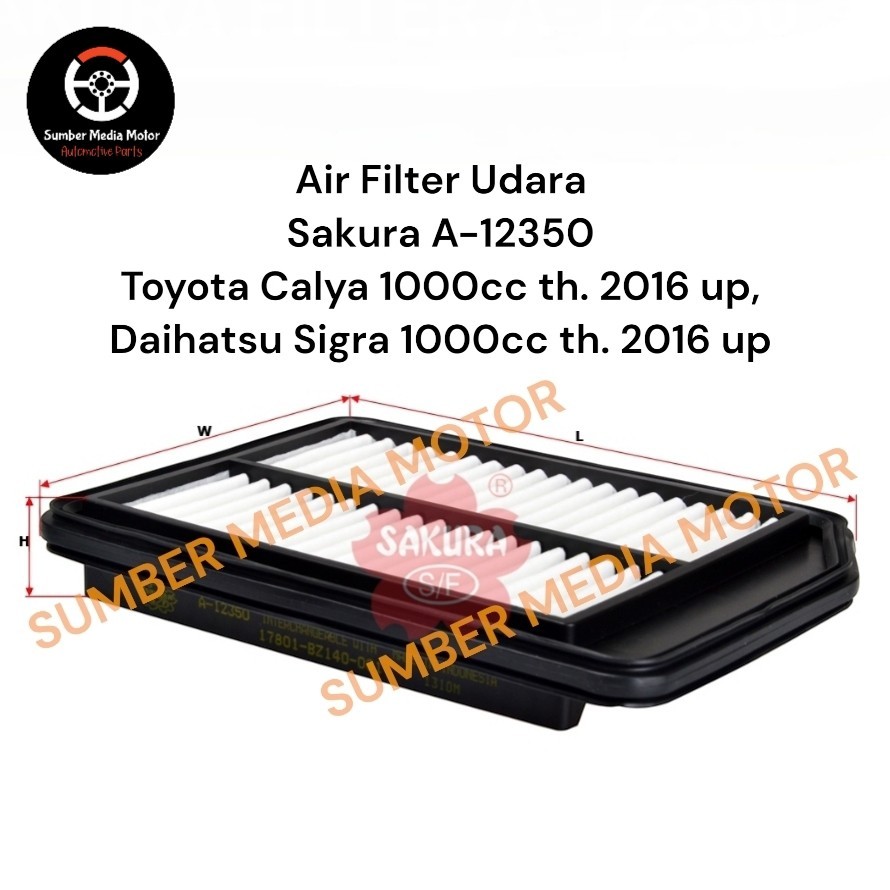Sakura Air Filter Udara A-12350 Toyota Calya 1000cc tahun 2016 up, Daihatsu Sigra 1000cc tahun 2016 