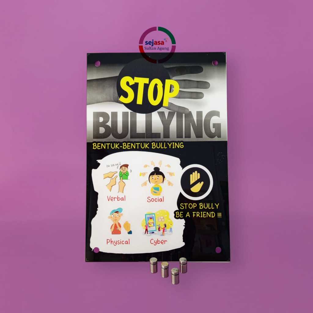 Poster Akrilik Stop Bullying | Poster Bentuk-Bentuk Bullying | Poster Bullying