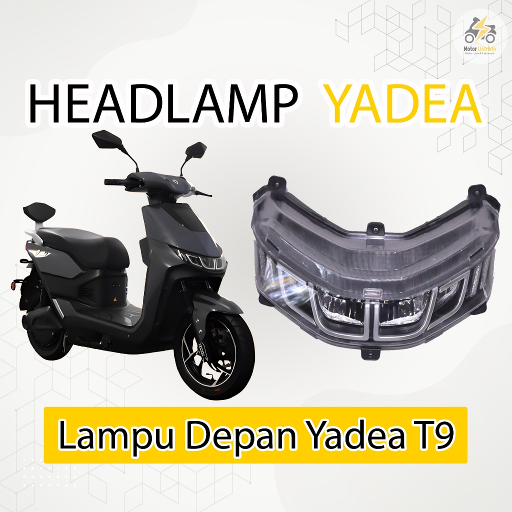 Headlamp Motor Listrik Yadea T9