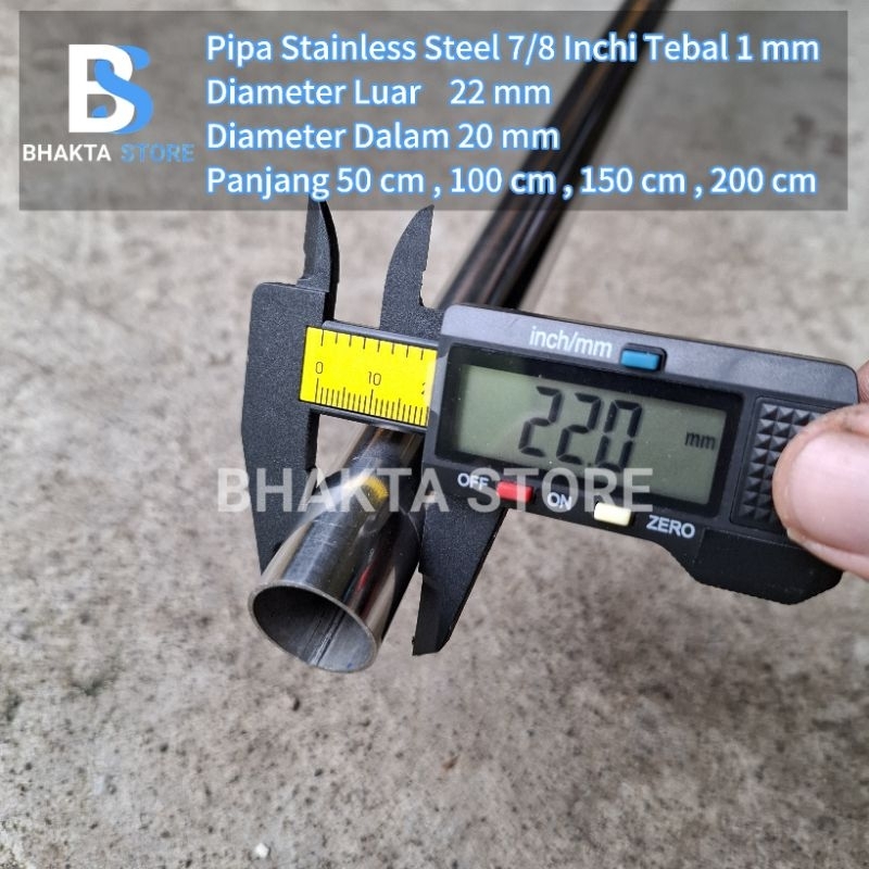 Pipa Stainless Steel 7/8 inchi Tebal 1 mm Od 22 mm Id 20 mm Panjang 50 cm / 1m / 1,5m / 2m