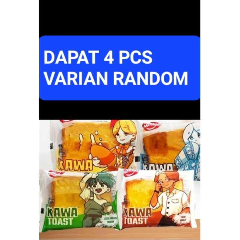 

Kawa Toast Dapat 4 Pcs Varian Random