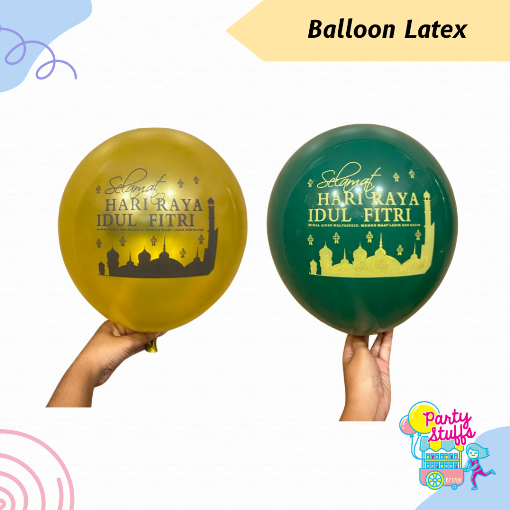 Latex Balon Idul Fitri / Dekorasi Ramadhan / Dekorasi Idul Fitri