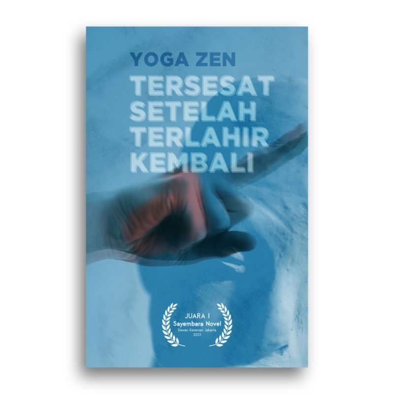 Buku Tersesat Setelah Terlahir Kembali Yoga Zen