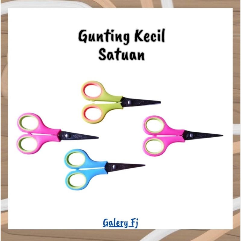 

GUTING KECIL / PEMOTONG KERTAS-KAIN-Dll / GUNTING KECIL SATUAN