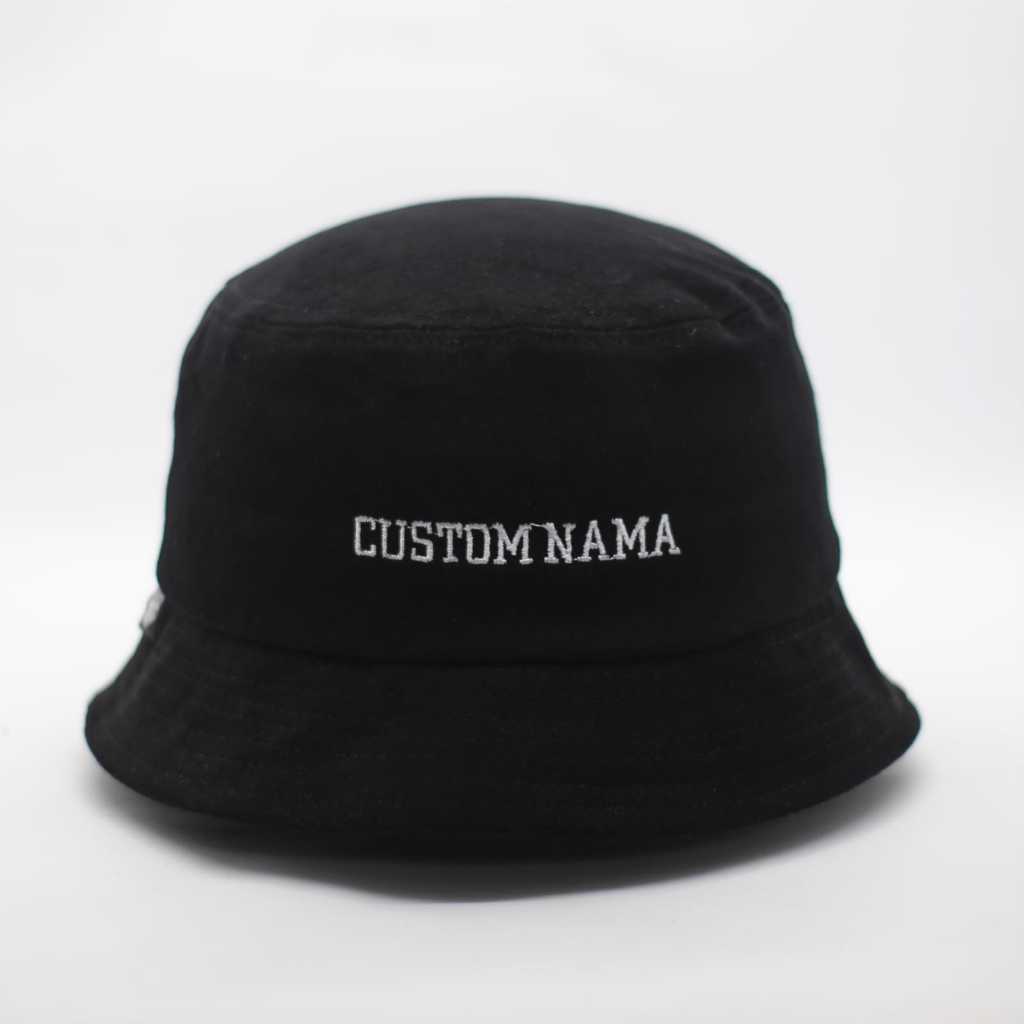 SAZ. Topi BUCKET Custom Nama Pria Wanita Dewasa Bordir Distro Original Baket Hat Premium