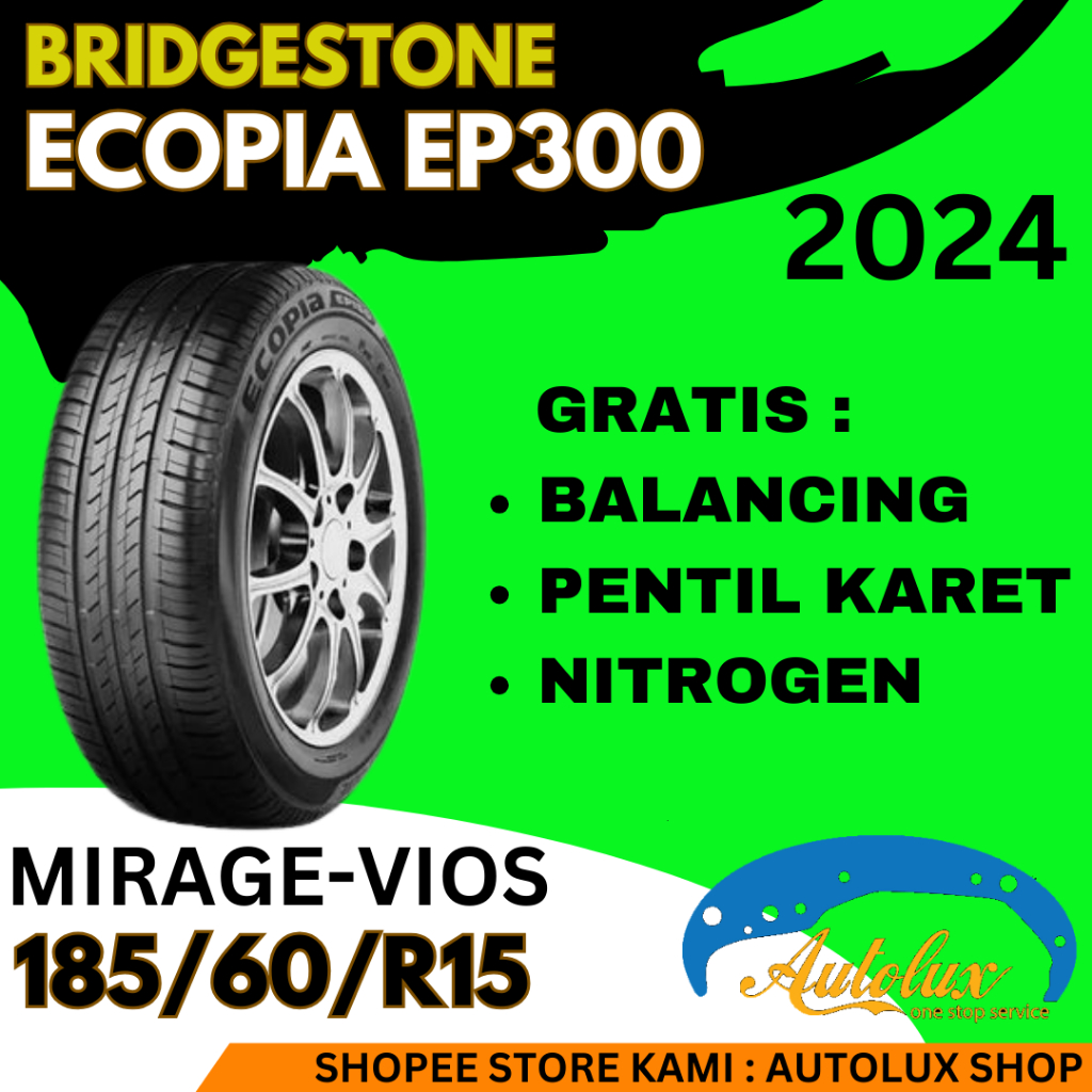 BAN MOBIL BRIDGESTONE ECOPIA EP300 185/60 R15 2024