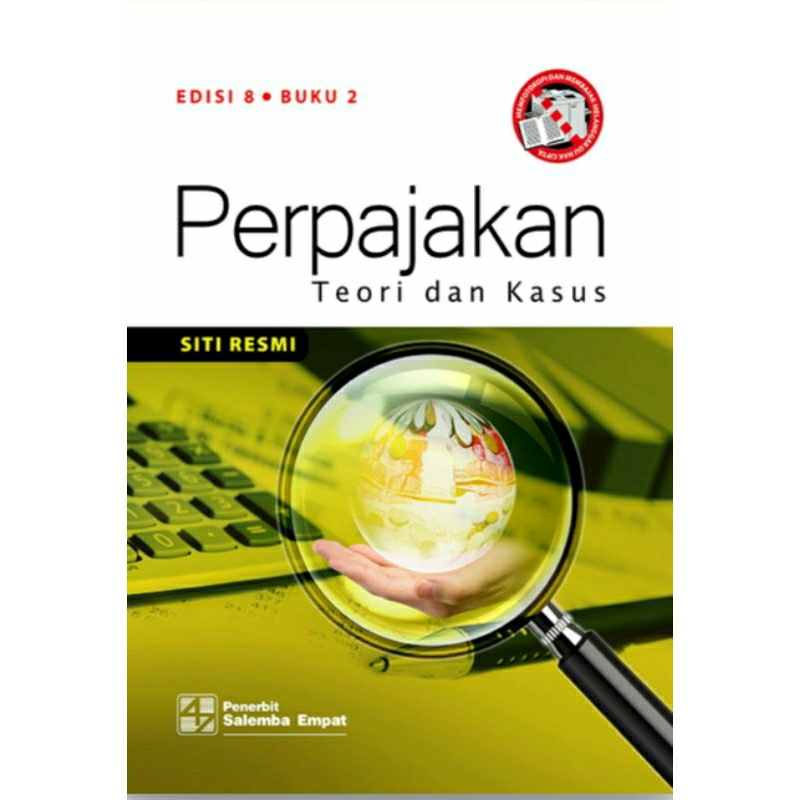 Perpajakan: Teori dan Kasus Edisi ke 8 Buku 2 Siti Resmi