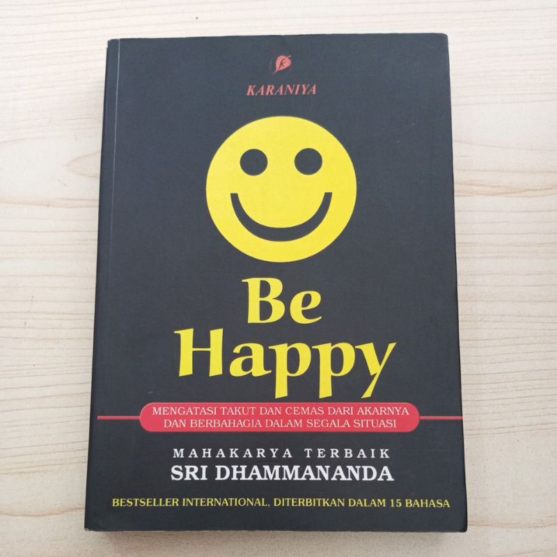 BUKU BE HAPPY OLEH SRI DHAMMANANDA