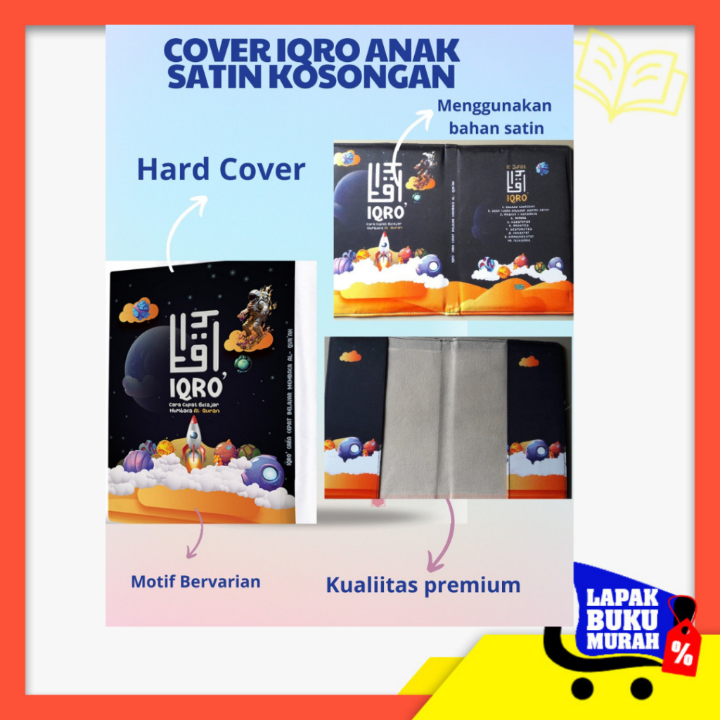

LBM - Cover Iqro Anak Hanya Cover saja Bisa Custom Pakai Nama tanpa Al-Quran ukuran A5 Bahan Satin ( Banyak Varian , Lebih Eksulisif ) Warna Hitam Roket