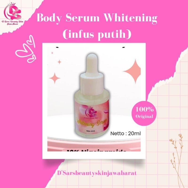 Serum whitening (infus putih) D'sars beauty skin original