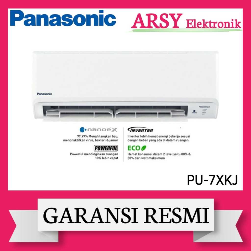AC PANASONIC INVERTER 3/4PK PU-7XKJ/PANASONIC AC INVERTER 3/4PK PU-7XKJ GARANSI RESMI