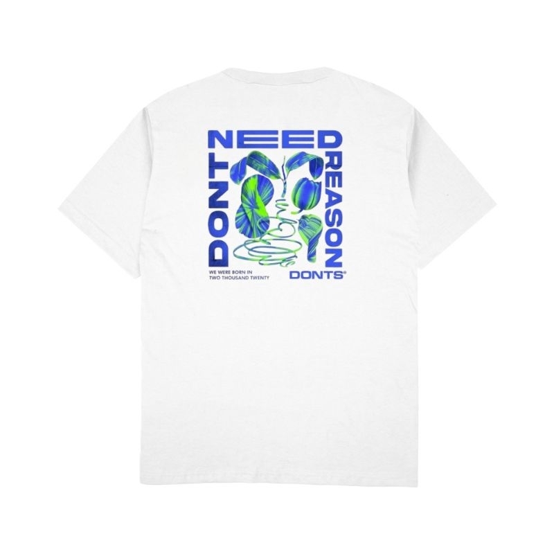 RFZ T-SHIRT Kaos Dont Need Reason Premium Series Kaos Putih Kaos Pria Kaos Wanita