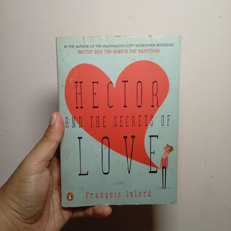 Hector and the Secrets of Love by Francois Lelord