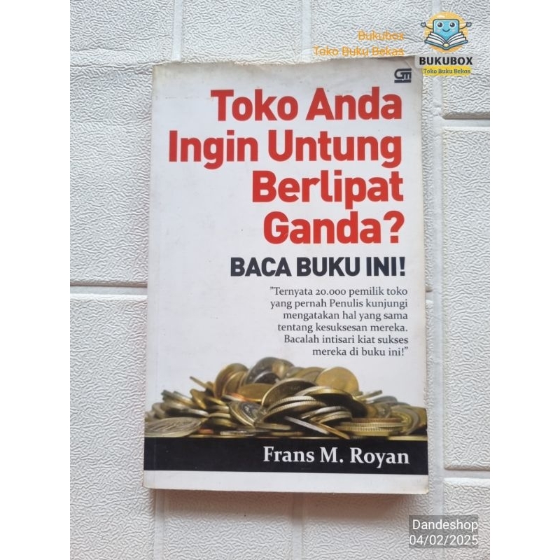 Toko Anda Ingin Untung Berlipat Ganda? Baca Buku Ini by Frans M Royan # Buku Bekas Preloved