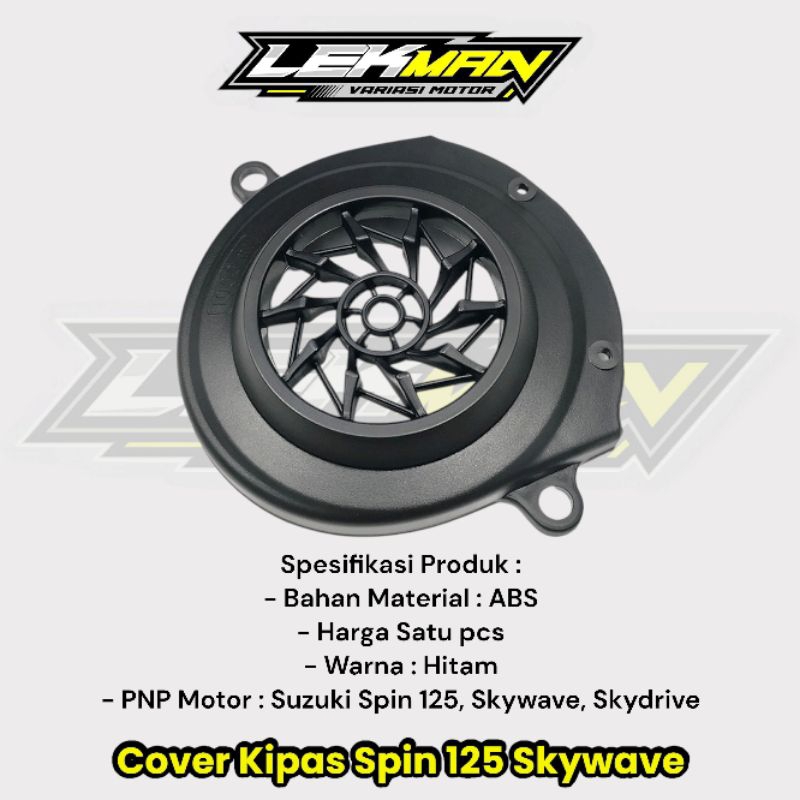Tutup Kipas Spin 125 Cover Kipas Skywave Skydrive Hayate