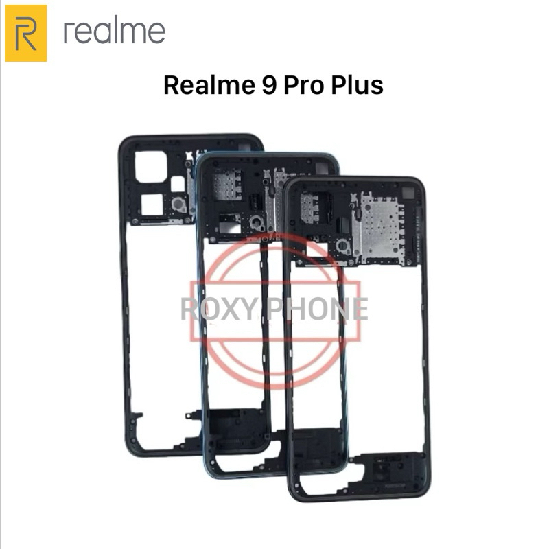 Midle Frame Tulang Tengah Tutup Mesin Bezel Realme 9 Pro Plus