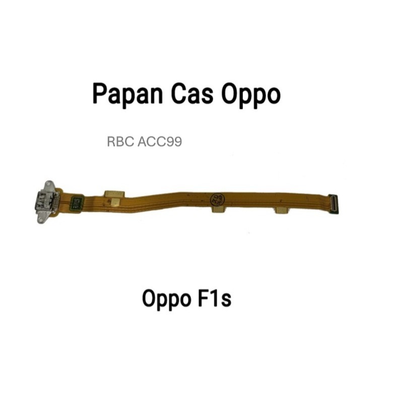 PAPAN CAS / CHARGER BOARD / CONNECTOR CHARGER OPPO F1S ORIGINAL