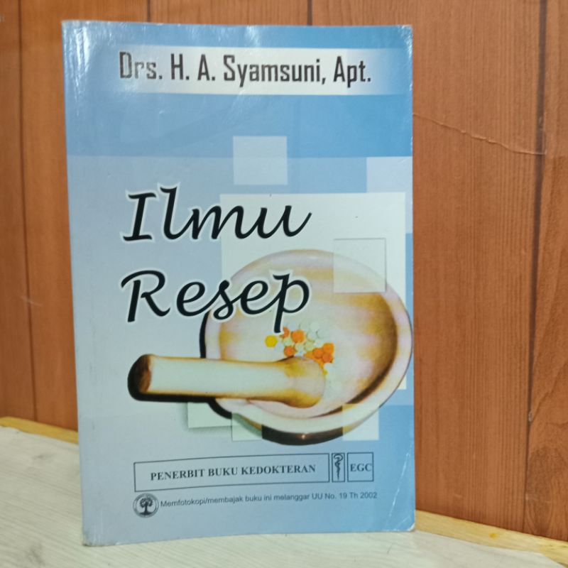 Ilmu Resep Dr. H. A. Syamsuni Apt.