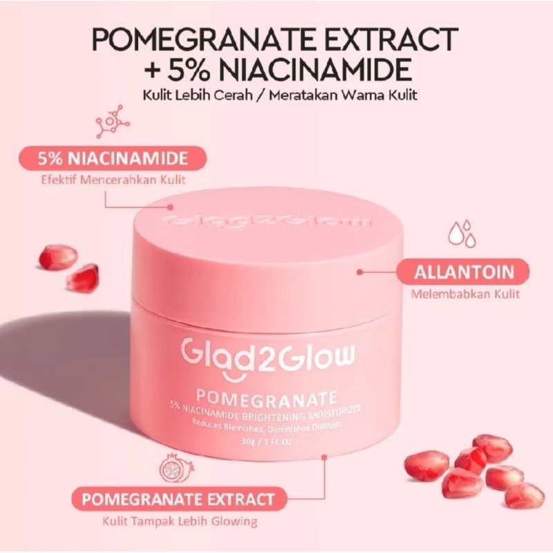 Glad2Glow Pomegrante Niacinamide Brightening Moisturizer 30g / Moisturizer g2g pink
